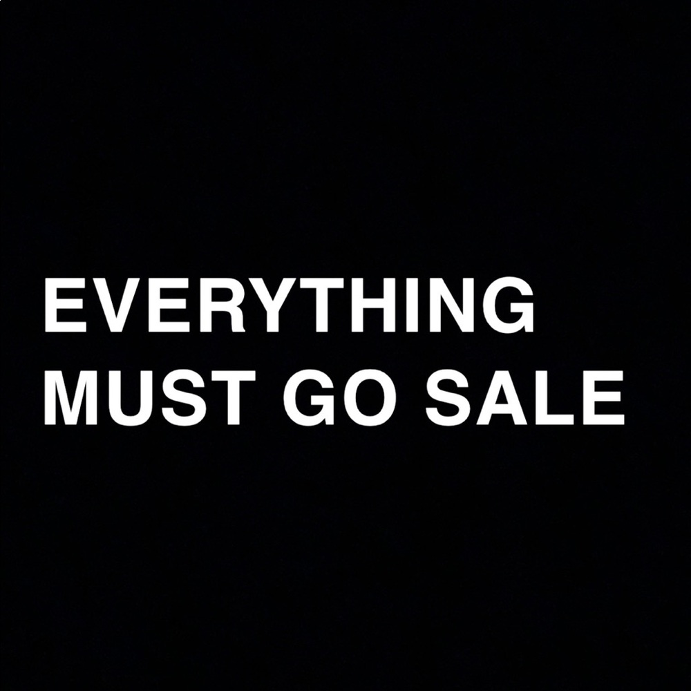 Everything Must Go